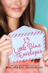 13 Little Blue Envelopes