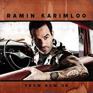 Ramin Karimloo - From Now On (2019) [Official Digital Download 24/88]