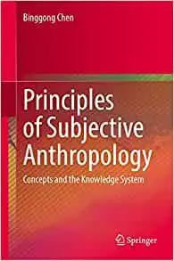 Principles of Subjective Anthropology