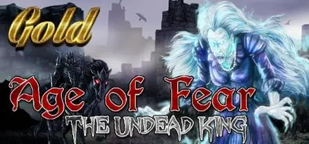 Age of Fear: The Undead King GOLD (2019)