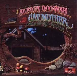 Cat Mother and the All Night Newsboys - Albion Doo-Wah... (1970) Remastered Reissue 2013