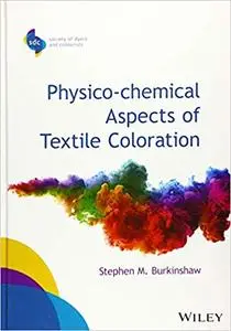 Physico-chemical Aspects of Textile Coloration  (repost)