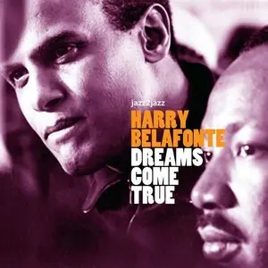 Harry Belafonte - Dreams Come True (2015)