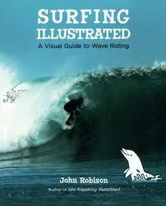 Surfing Illustrated: A Visual Guide to Wave Riding(Repost)