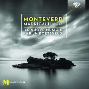 Le Nuove Musiche & Krijn Koetsveld - Monteverdi: Madrigals, Libri I & II (2017)