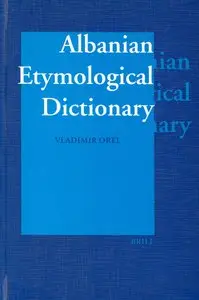 Albanian Etymological Dictionary (Repost)