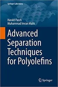 Advanced Separation Techniques for Polyolefins (Repost)