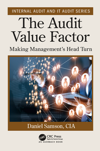 The Audit Value Factor : Making Management's Head Turn