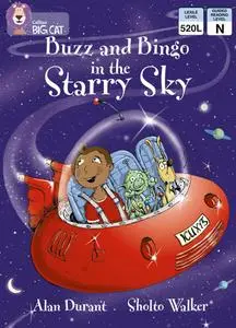 Buzz and Bingo in the Starry Sky: Band 10/White (Collins Big Cat)
