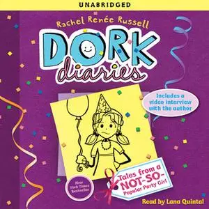 «Dork Diaries 2: Tales from a Not-So-Popular Party Girl» by Rachel Renée Russell