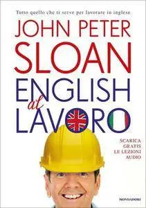 John Peter Sloan - English al lavoro (2013) [Repost]