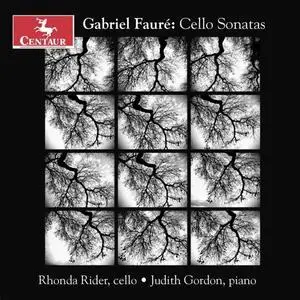 Rhonda Rider & Judith Gordon - Fauré - Cello Sonatas (2020) [Official Digital Download 24/96]