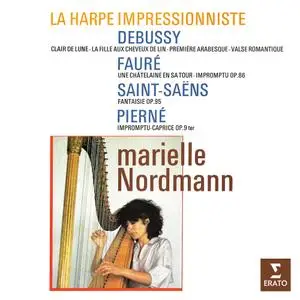 Marielle Nordmann - La harpe impressionniste-Debussy Fauré, Saint-Saëns & Pierné (1982/2022) [Official Digital Download 24/192]