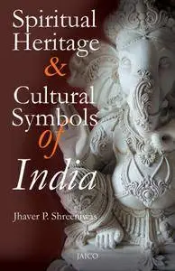 Spiritual Heritage and Cultural Symbols of India