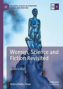 Women, Science and Fiction Revisited