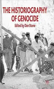 The Historiography of Genocide