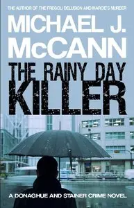 Michael J. McMann - The Rainy Day Killer