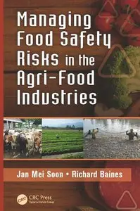 Managing Food Safety Risks in the Agri-Food Industries