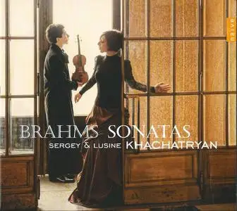 Sergey Khachatryan, Lusine Khachatryan - Brahms: Violin Sonatas (2013)