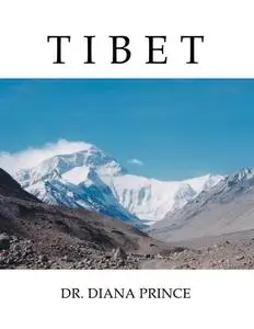 Tibet by Dr. Diana Prince