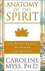 Anatomy of the Spirit: The Seven Stages of Power and Healing [AUDIOBOOK]