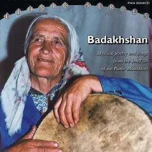 Various Artists – Badakhshan: Mystical Poetry and Songs from the Ismä’ilis of the Pamir Mountains (1994)