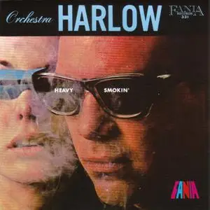 Orchestra Harlow - Heavy Smokin' (1965) {Original Fania Remasters 463 950 9052-2 rel 2010}