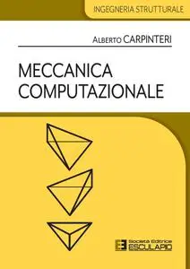 Alberto Carpinteri - Meccanica Computazionale