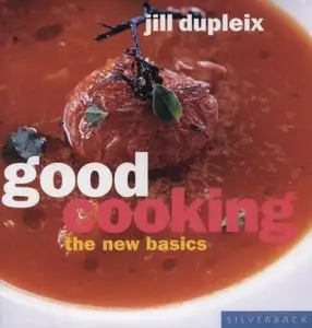 Good Cooking: The New Basics (repost)