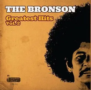 The Bronson - Greatest Hits Vol.2 (2014)