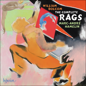 Marc-André Hamelin - Bolcom: The Complete Rags (2022)