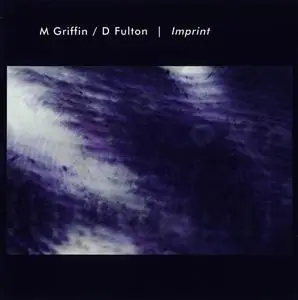 M. Griffin & D. Fulton - Imprint (2002)