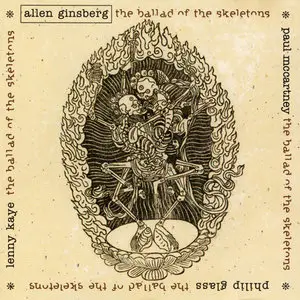 Allen Ginsberg - Ballad of the Skeletons