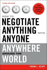 How to Negotiate Anything with Anyone Anywhere Around the World (repost)