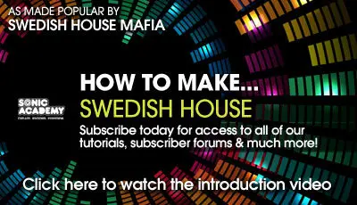 Sonic Academy - How To Make Swedish House in Ableton Live (2009)