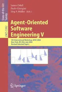 Agent-Oriented Software Engineering V (repost)