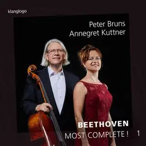 Peter Bruns & Annegret Kuttner - Beethoven: Most Complete, Vol. 1 (2020)