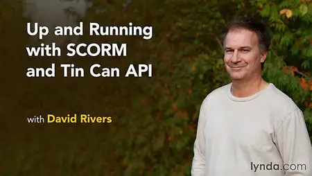 Lynda - Up and Running with SCORM and Tin Can API