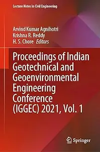 Proceedings of Indian Geotechnical and Geoenvironmental Engineering Conference (IGGEC) 2021, Vol. 1