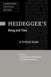 Heidegger's Being and Time: A Critical Guide