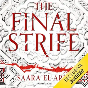 «The Final Strife» by Saara El-Arifi