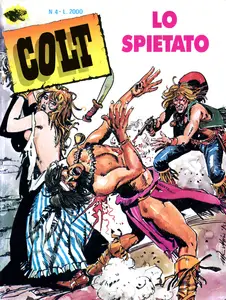 Colt - Volume 4 - Lo Spietato