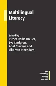 Multilingual Literacy (New Perspectives on Language and Education, 85)