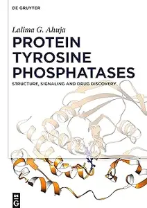 Protein Tyrosine Phosphatases: Structure, Signaling and Drug Discovery