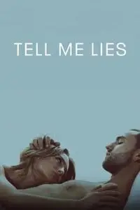 Tell Me Lies S01E03