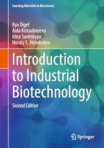 Introduction to Industrial Biotechnology (2nd Edition)