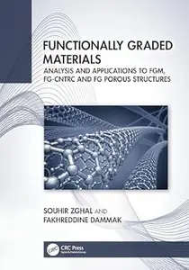 Functionally Graded Materials