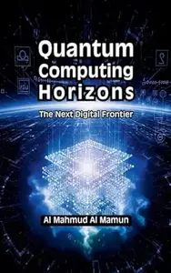 Quantum Computing Horizons