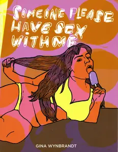 Someone Please Have Sex With Me 2019 Gina Wybrandt