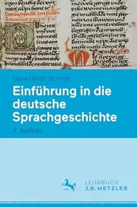 Einführung in die deutsche Sprachgeschichte, 4. Auflage